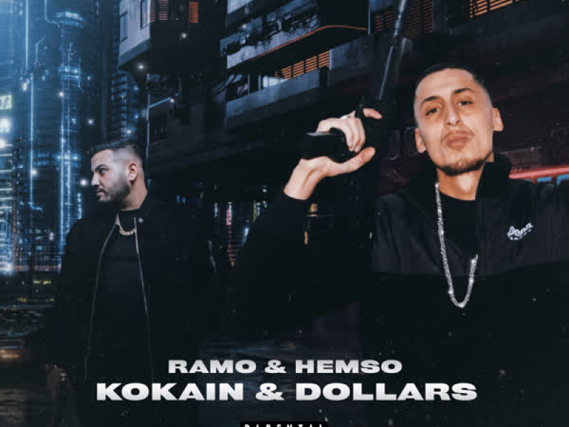 KOKAIN & DOLLARS (Single)
