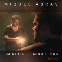 Em Mires Et Miro I Rius (Remix) (Single)