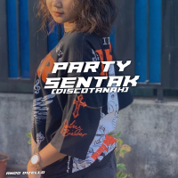 Party Sentak (DiscoTanah) (Single)
