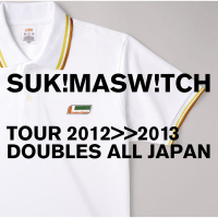 Sukimaswitch Tour 2012-2013 