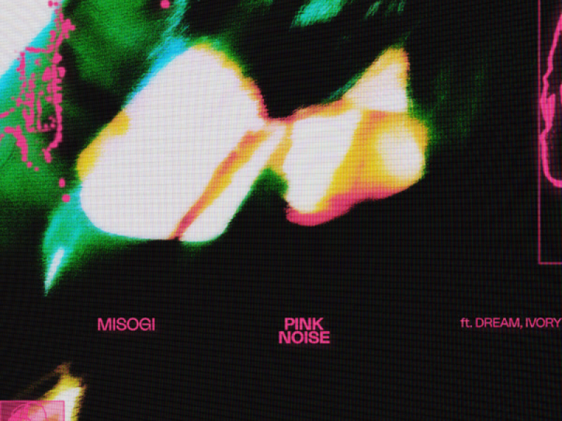 PINK NOISE (Single)