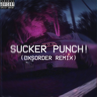 SUCKER PUNCH! (dxsorder Remix) (Single)