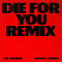 Die For You (Remix) (Single)