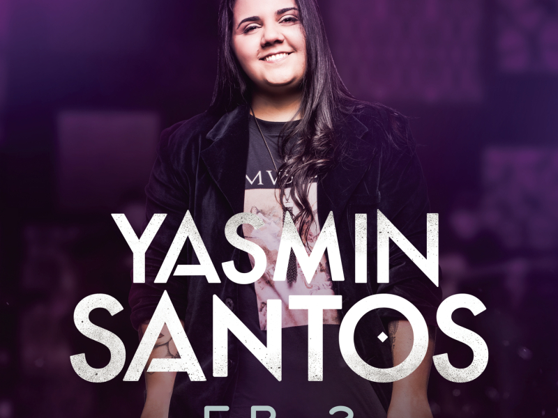 Yasmin Santos, EP2