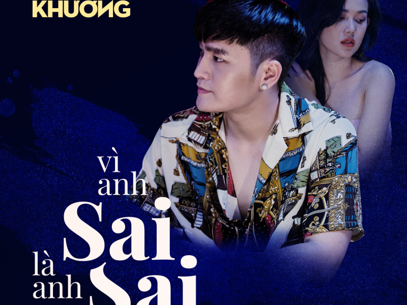 Vì Anh Sai, Là Anh Sai (Single)