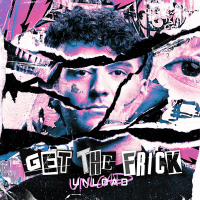 Get The Frick (Single)