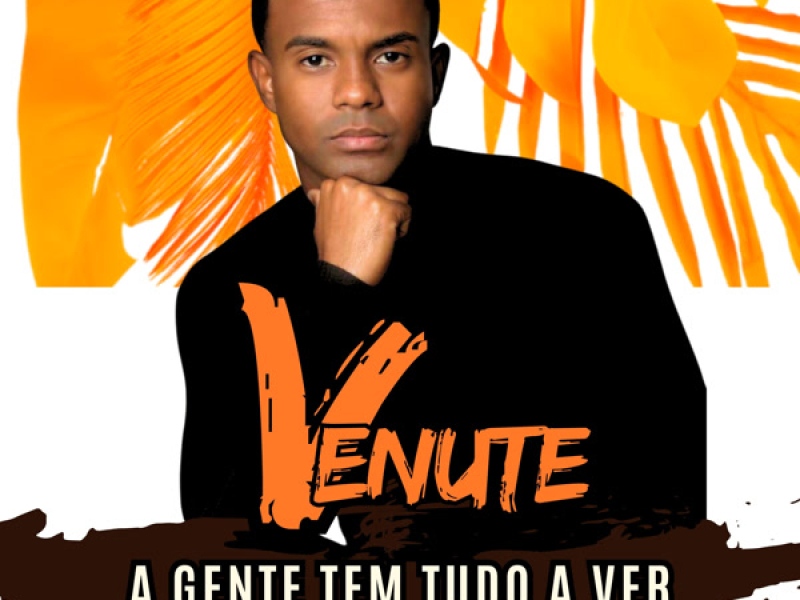 AGENTE TEM TUDO A VER (Single)