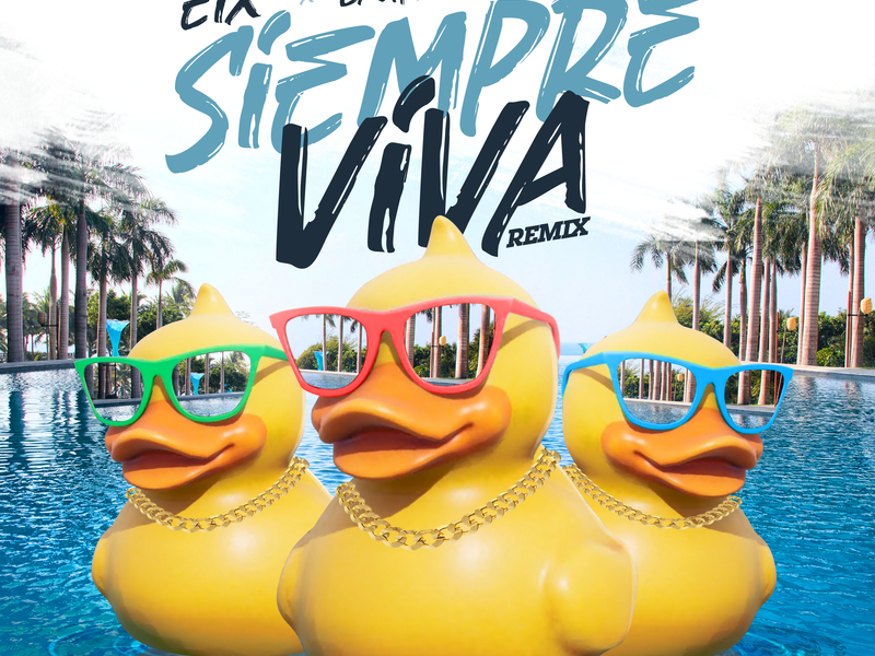 Siempre Viva (Remix) (Single)