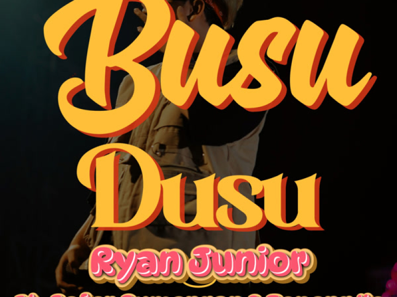 BUSU DUSU (Single)