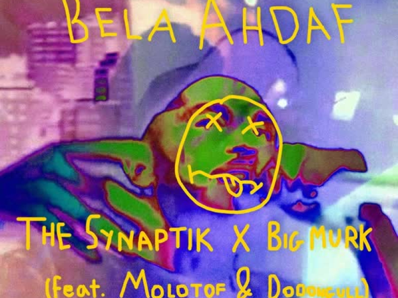Bela Ahdaf (feat. Molotof & Dodongull) (Single)