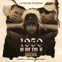 1950: La Vie Em Ti Gozar (Single)