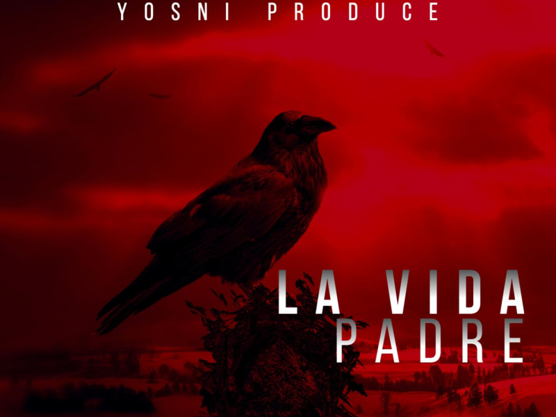 La vida padre (Single)