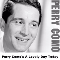 Perry Como's A Lovely Day Today