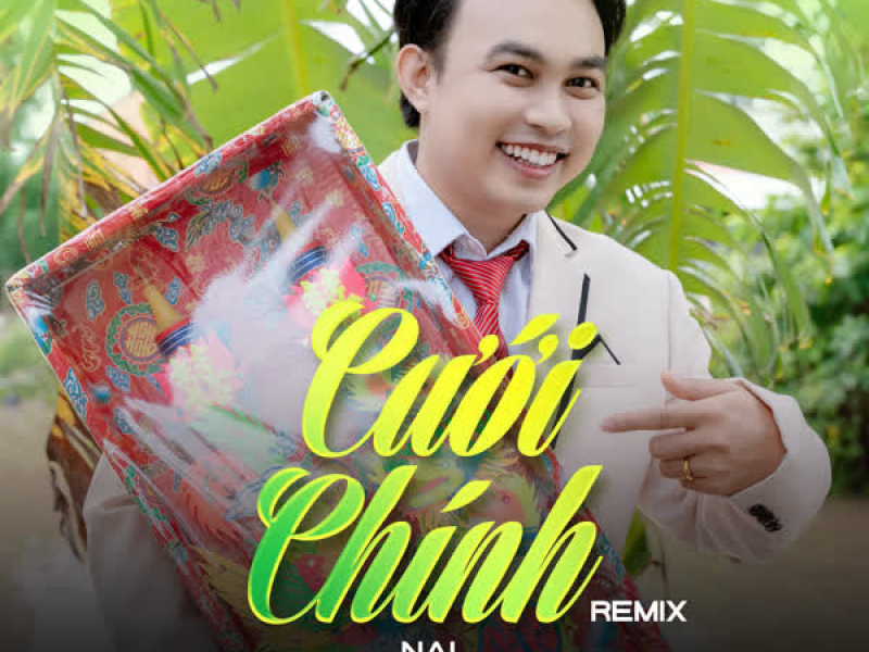 Cưới Chính (Remix) (Single)