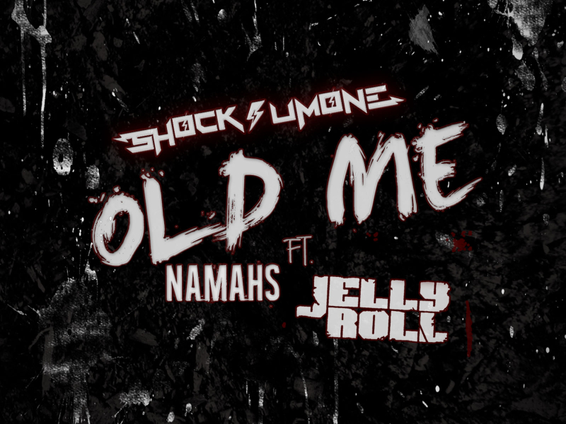 Old Me (feat. Namahs & Jelly Roll)