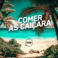 Comer as Caiçara (Single)