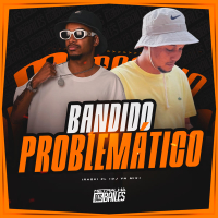 Bandido Problemático (Single)