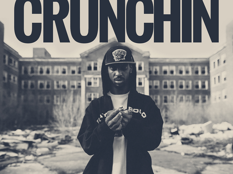 Crunchin (Single)