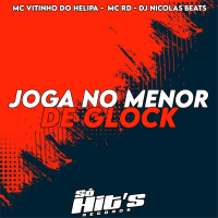 Joga no Menor de Glock (Single)