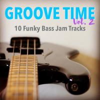 Groove Time, Vol. 2 – 10 Funky Bass Jam Tracks (Single)
