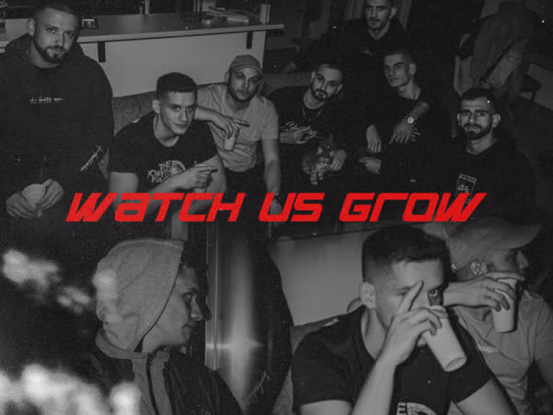 Watch Us Grow (Single)