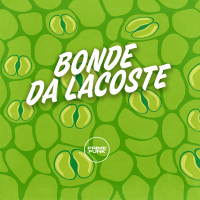 Bonde da Lacoste (Single)
