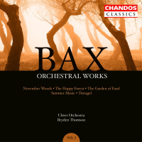 Bax: Orchestral Works, Vol. 3