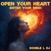 Open Your Heart (Enter Your Mind) (Single)