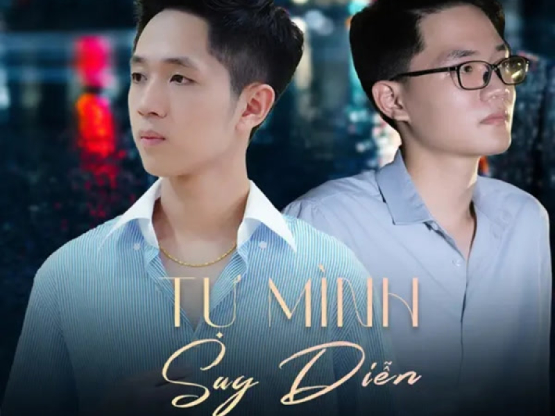 Tự Mình Suy Diễn (Single)