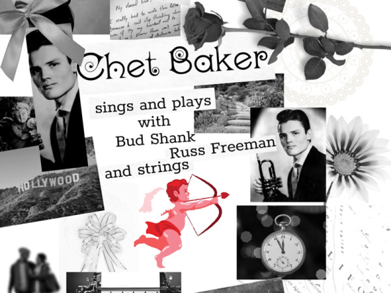 Chet Baker Sings and Plays with Bud Shank, Russ Freeman and Strings