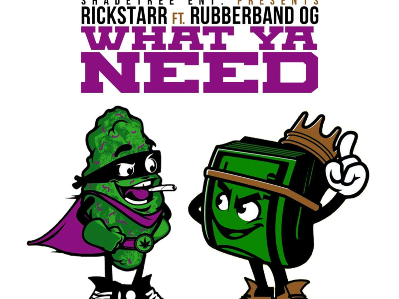 What Ya Need (Single)