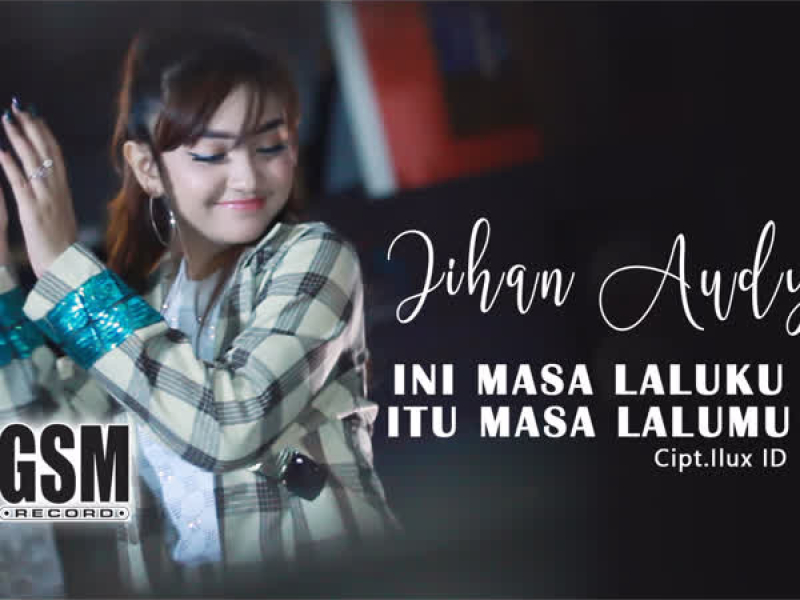 Ini Masa Laluku Itu Masa Lalumu (Single)