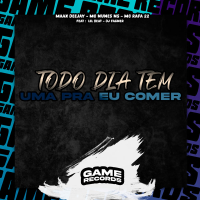 Todo Dia Tem Uma Pra Eu Comer (Single)