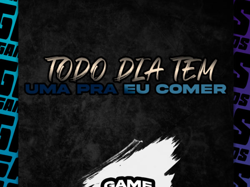 Todo Dia Tem Uma Pra Eu Comer (Single)