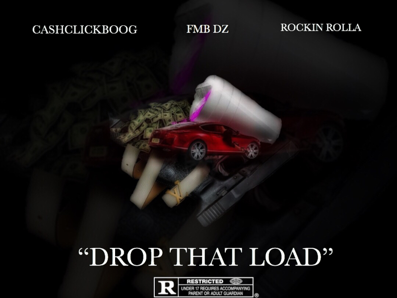 Drop That Load (feat. Fmb Dz & Rockin Rolla)