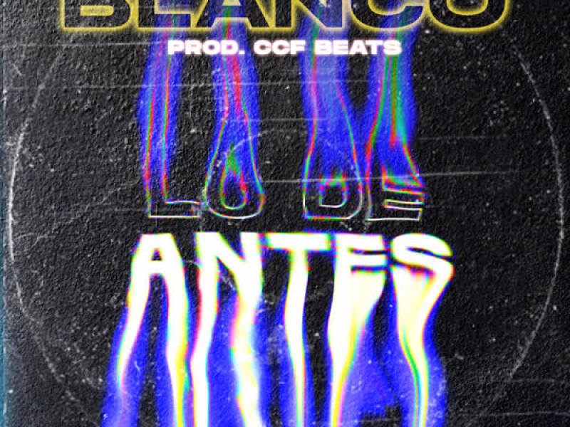 Lo de Antes (Single)