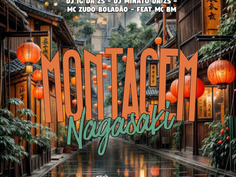 Montagem Nagasaki (Single)