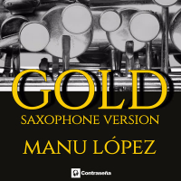 Gold (Saxophone Version) (Single)