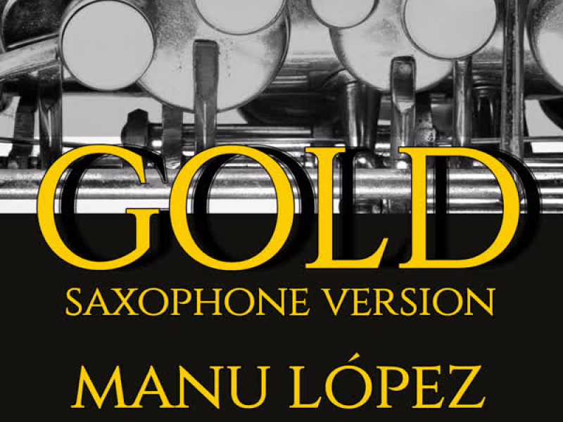 Gold (Saxophone Version) (Single)