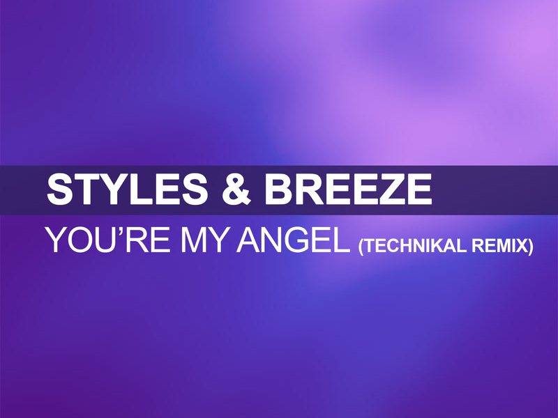 You're My Angel (Technikal's Midnight Remix) (Single)