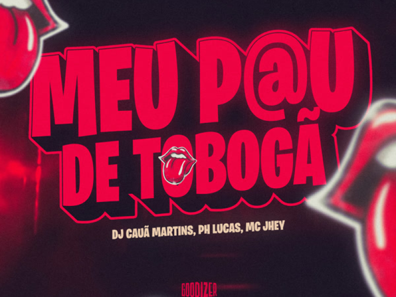 Ela Faz Meu Pau de Tobogã (Versão RJ) (Single)