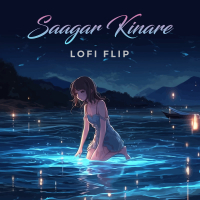 Saagar Kinare (Lofi Flip) (Single)