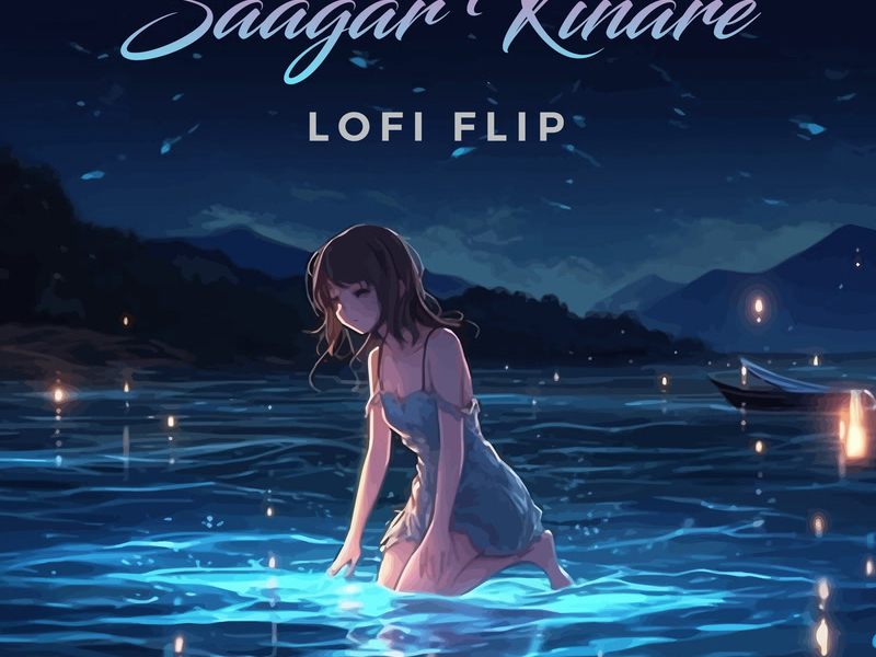 Saagar Kinare (Lofi Flip) (Single)