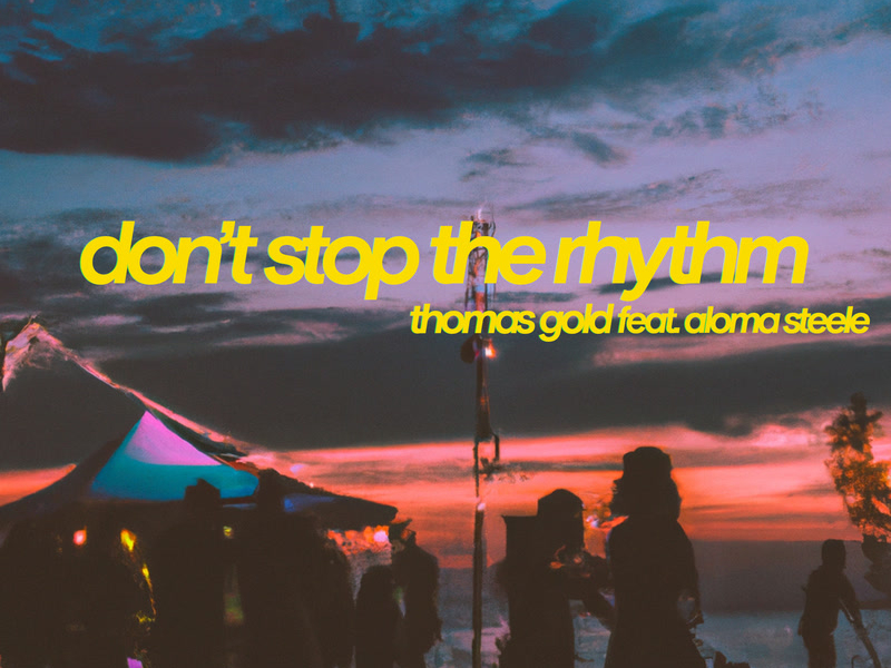 Don't Stop The Rhythm (Single)