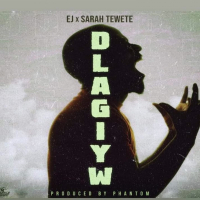 DLAGIYW (feat. Sarah Tewete) (Single)