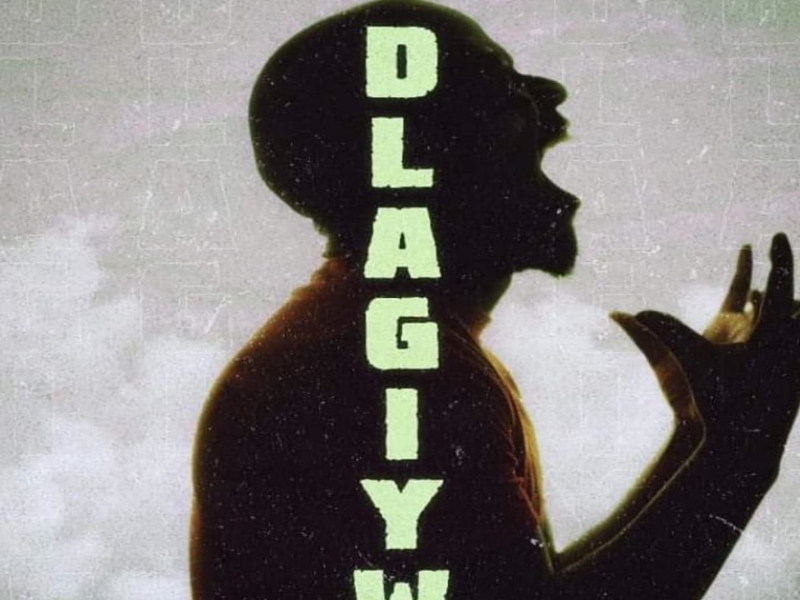 DLAGIYW (feat. Sarah Tewete) (Single)