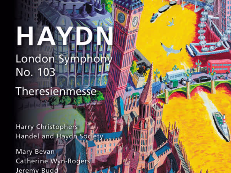 Haydn: Symphony No. 103 & Theresienmesse (Live)
