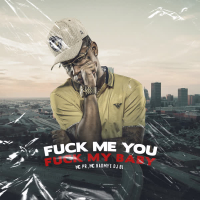 Fuck Me You Fuck My Baby (Single)