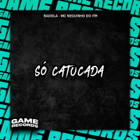 Só Catucada (Single)