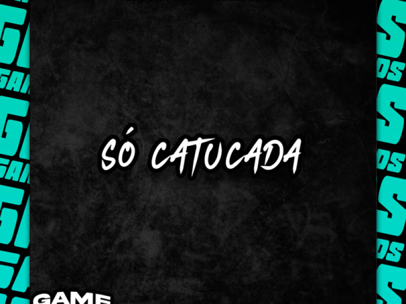 Só Catucada (Single)